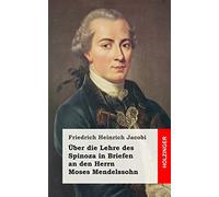 Über die Lehre des Spinoza in Briefen an den Herrn Moses Mendelssohn