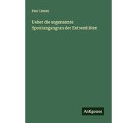 Ueber die sogenannte Spontangangran der Extremitäten