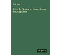 Ueber die Wirkung der Klagverjährung bei Obligationen