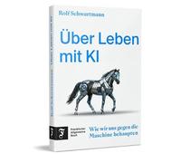 Über Leben mit KI: Wie wir uns gegen die Maschine behaupten