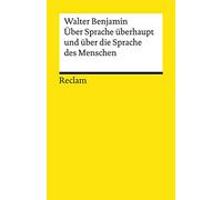 Über Sprache überhaupt und über die Sprache des Menschen: 19607