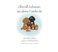 Überall Zuhause, wo deine Familie ist