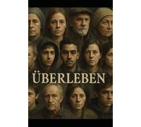 Überleben: Stimmen aus dem unsichtbaren Deutschland