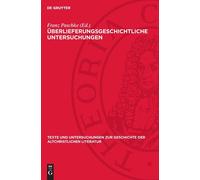 Überlieferungsgeschichtliche Untersuchungen (Copertina rigida)