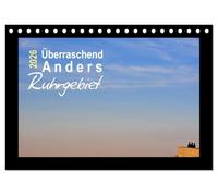 Überraschend Anders Ruhrgebiet (Tischkalender 2026 DIN A5 quer), CALVENDO Monatskalender: Der andere Blick