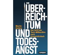 Überreichtum und Todesangst: Der Griff der Tech-Milliardäre nach Unsterblichkeit. Ein Essay