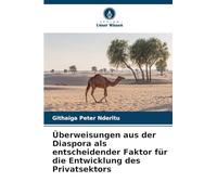 Überweisungen aus der Diaspora als entscheidender Faktor für die Entwicklung des Privatsektors