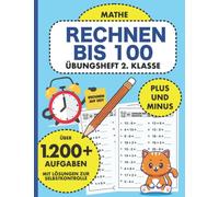 Übungsheft 2. Klasse Mathe Rechnen bis 100: Plus und Minus bis 100 gegen die Zeit | Mathe 2. Klasse Rechentraining