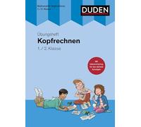 Übungsheft Mathematik - Kopfrechnen 1./2. Klasse: Mit wiederholendem Intensivtraining für das nächste Schuljahr