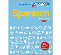 Übungsheft Spanisch Anfänger A1-A2: Übungen für Anfänger zu Grammatik, Rechtschreibung und Aussprache