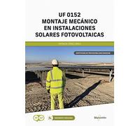 *UF 0152 Montaje mecánico en instalaciones solares fotovoltaicas