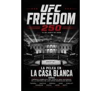 UFC FREEDOM 250. LA PELEA EN LA CASA BLANCA
