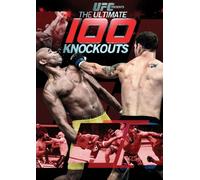 Ufc Presents: Ultimate 100 Knockouts