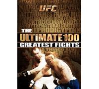 Ufc: Ultimate 100 Greatest Fights