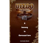 UFEDO YEAR DEVOTIONAL: A JOURNEY IN COVENANT LOVE 6x9