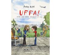 Uffa! Come sono andate veramente le cose. Ediz. a colori