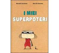 Uffa! Ho perso i miei superpoteri