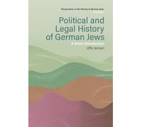 Uffa Jensen Political and Legal History of German Jews (Copertina rigida)