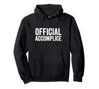 Ufficiale Complice I'm Not Guilty Humor Funny Daying Felpa con Cappuccio
