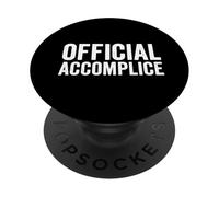 Ufficiale complice I'm Not Guilty Humor Funny Daying PopSockets PopGrip Adesivo