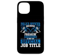 Ufficiale di polizia Freakin Awesome non è ufficiale Job Title Custodia per iPhone 13