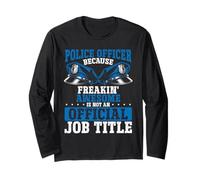 Ufficiale di Polizia Freakin Awesome Non è Ufficiale Job Title Maglia a Manica