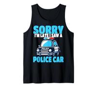 Ufficiale di Polizia Mi Dispiace Sono in Ritardo Ho Visto Una Macchina della Polizia Canotta
