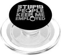 Ufficiale penitenziario - Stupid People Keep Me On Toes PopSockets PopGrip per MagSafe