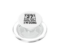 Ufficialmente 27 Ancora non so cosa sto facendo PopSockets PopGrip per MagSafe