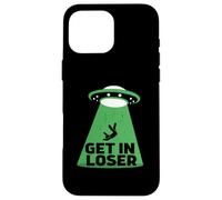 UFO Alien abduction get in loser Custodia per iPhone 16 Pro Max