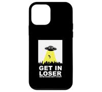 UFO Alien abduction Get In Loser We're Doing Butt Stuff Custodia per iPhone 12 mini