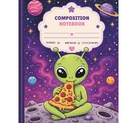Ufo Composition Notebook: A cute space-themed composition notebook featuring adorable alien friends: | 110 Wide Ruled Pages