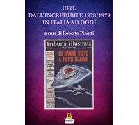Ufo: dall’incredibile 1978-1979 in italia ad oggi - 2020 - Harmak