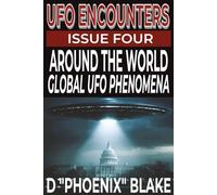 UFO Encounters: Issue Four of Six: Around the World; Global UFO Phenomena