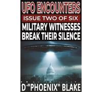 UFO Encounters: Military Witnesses Break Their Silence