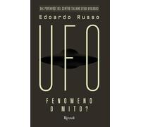 Libri Russo Edoardo - UFO. Fenomeno O Mito?