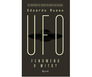 UFO. Fenomeno o mito? - Russo Edoardo