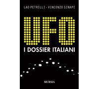 UFO. I dossier italiani