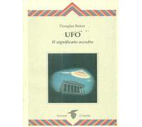 UFO. Il significato occulto