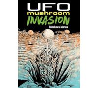 Ufo Mushroom Invasion