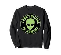 UFO Non Credo negli Esseri Umani Felpa