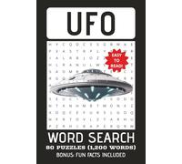 UFO THEME WORD SEARCH PUZZLE BOOK: Word Search w/Easy to Read Print: UFO Theme | Fascinating Fun Facts Included | Brain Exercise | Vacation Accessory | Gift Idea