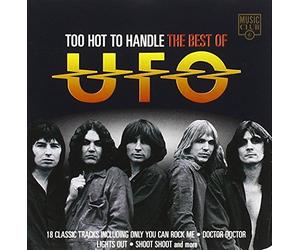 Ufo - Too Hot to Handle-the Best of