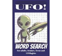 UFO Word Search Puzzle Book: Word Search -About real UFOs, UAP, Aliens, Disclosure and More. 50+ puzzles...Gifts for UFO enthusiast, vacations and freetimes