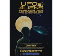 UFOs and Aliens, A Glimpse Into The Lives Of Aliens Exploring Our World, Real Contact With Alien Beings