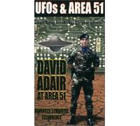 Ufos & Area 51 3: David Adair at Area 51