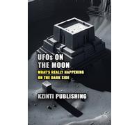 UFOs On The Moon: What’s Really Happening on the Dark Side