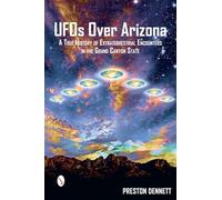 Preston Dennett UFOs Over Arizona (Tascabile)