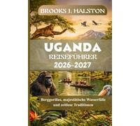 Uganda Reiseführer 2026-2027
