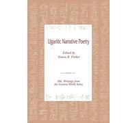 Ugaritic Narrative Poetry (Tascabile) Writings from the Ancient World